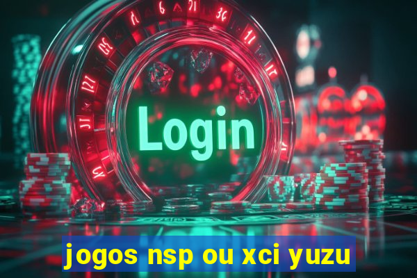 jogos nsp ou xci yuzu